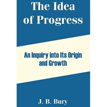 The Idea of Progress