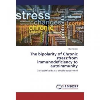The bipolarity of Chronic stress:from immunodeficiency to autoimmunity: Glucocorticoids as a double-edge sword