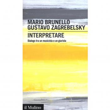 Interpretare. Dialogo tra un musicista e un giurista