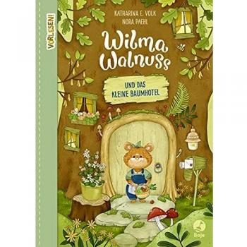 VORLESEN! Wilma Walnuss und das kleine Baumhotel, Libro per bambini di Catherine E. Persone