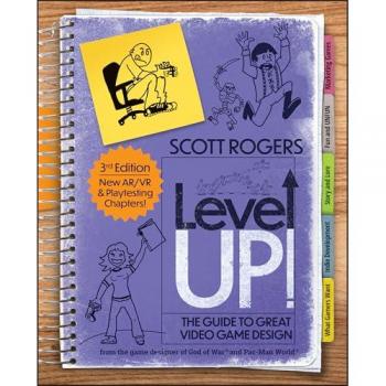 Level Up! The Guide to Great Video Game Design