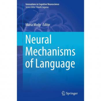 Neural Mechanisms of Language