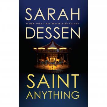 Saint Anything, by Sarah Dessen