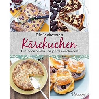 Die leckersten Käsekuchen: Für jeden Anlass und jeden Geschmack