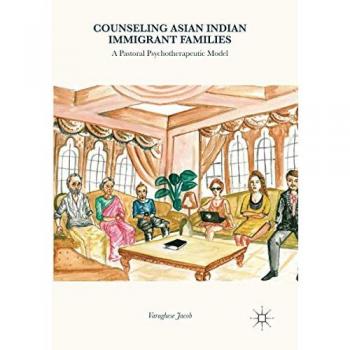 Counseling Asian Indian Immigrant Families