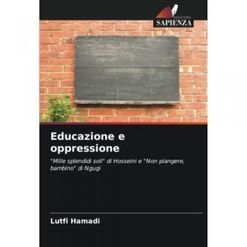 Hamadi, Lutfi: Educazione e oppressione