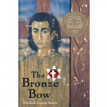 The Bronze Bow: Special 45th Anniversary Edition