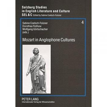 Mozart in Anglophone Cultures