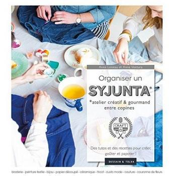 Organiser un Syjunta: Atelier créatif entre copines