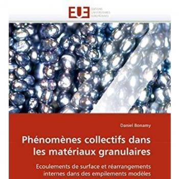 Phénomènes collectifs dans les matériaux granulaires: Ecoulements de surface et réarrangements internes dans des empilements modèles