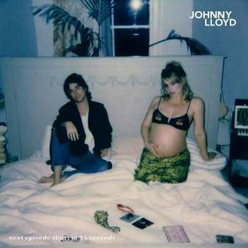 Johnny Lloyd Next Episode Starts In 15 Seconds - Clear Vinyl 2019 UK vinyl LP XMR149LP