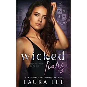 Wicked Liars: A Dark High School Bully Romance (Windsor Academy, Band 1)