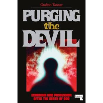 Grafton Tanner Purging the Devil