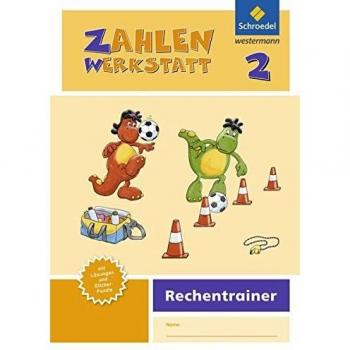 Zahlenwerkstatt - Rechentrainer 2
