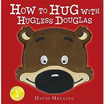 How to Hug with Hugless Douglas: Touch-and-Feel Cover by Melling, David Book The