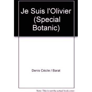 Denis Cécile / Barat Je Suis L'Olivier (Special Botanic).