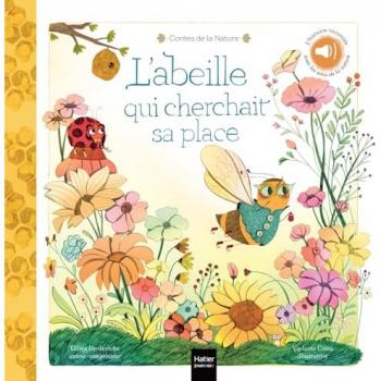 L'abeille qui cherchait sa place