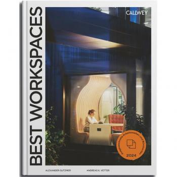 Best Workspaces 2024: Ausgezeichnete Arbeitswelten und Bürobauten