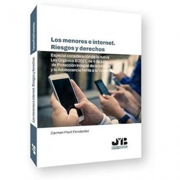 Los menores e internet. Riesgos y derechos