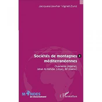 Sociétés de montagnes méditerranéennes: Ouarsenis (Algérie), Jabal Al-Akhdar (Libye), Rif (Maroc)