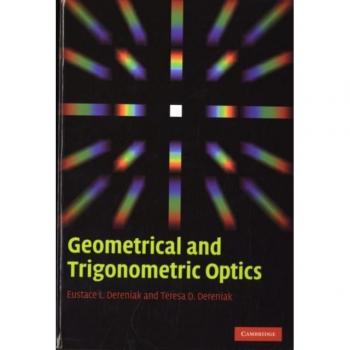 Geometrical and Trigonometric Optics