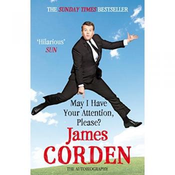 May I Have Your Attention Please by James Corden Paperback Book
