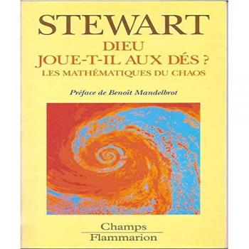 Dieu Joue-T-Il Aux Dés ? - Les Nouvelles Mathématiques Du Chaos