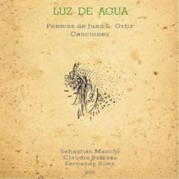 LUZ DE AGUA – POEMAS DE JUAN L. ORTIZ