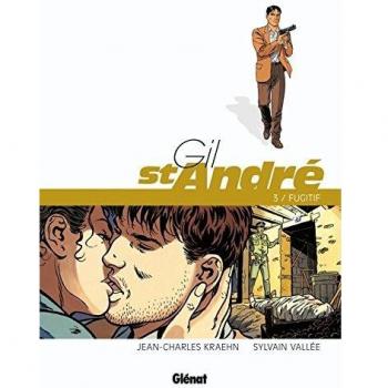 Gil Saint-André - Tome 03 - Nouvelle édition