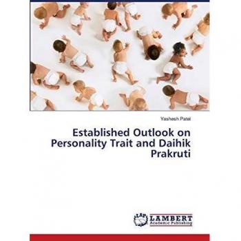 Established Outlook on Personality Trait and Daihik Prakruti