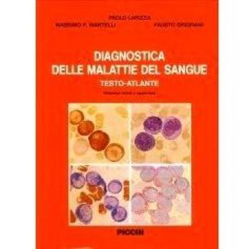 Diagnostica delle malattie del sangue. Testo atlante
