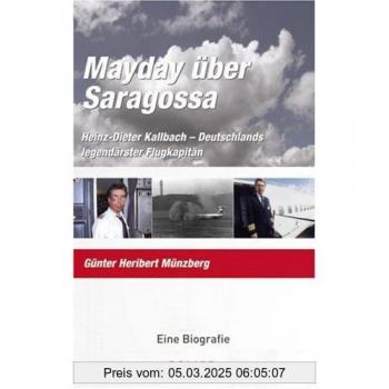 Münzberg, Günter Heribert: Mayday über Saragossa