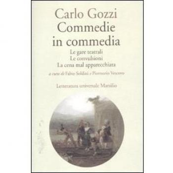 Commedie in commedia: Le gare teatrali-Le convulsioni-La cena mal apparecchiata