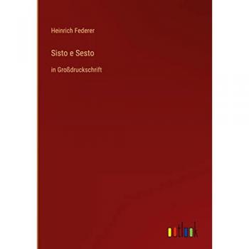 Sisto e Sesto: in Großdruckschrift