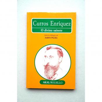 O divino sainete. - MANUEL CURROS ENRIQUEZ