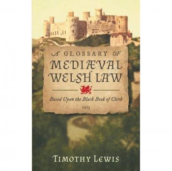 Lewis, Timothy: A Glossary of Mediæval Welsh Law