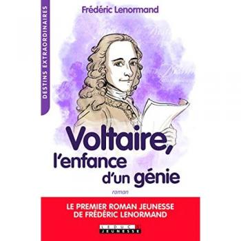 Voltaire, l'enfance d'un génie