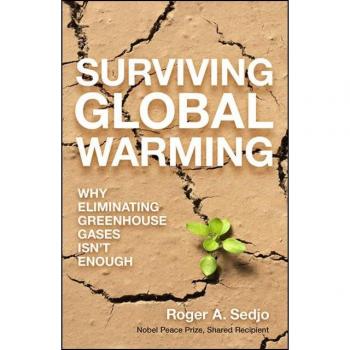 Surviving Global Warming by Roger Sedjo