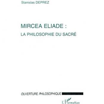 Mircéa éliade : la philosophie du sacré