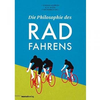 Die Philosophie des Radfahrens