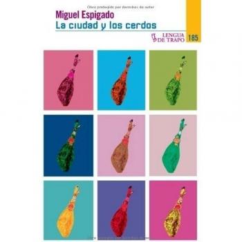 La Ciudad Y Los Cerdos - [Livre en VO]