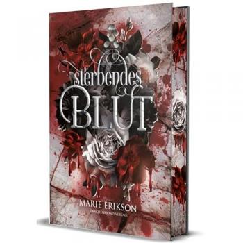 Sterbendes Blut, Belletristik von Marie Erikson