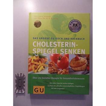 Das große GU-Koch-und-Backbuch Cholesterinspiegel senken | Angelika Ilies | Buch
