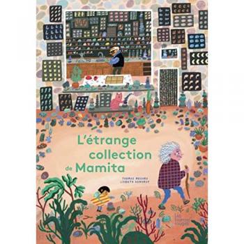 L'étrange collection de Mamita