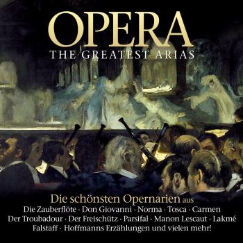 Opera the Greatest Arias