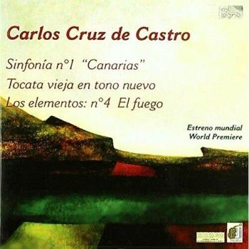 Symphonie N°1 Les Canaries (1998) - Tocata Vieja en Tono Nouveau (1999) - Les Éléments N°4 Le Feu (1996/97)