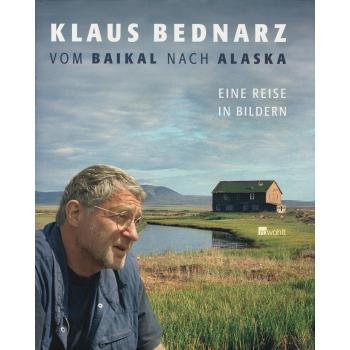 Vom Baikal nach Alaska: Eine Reise in Bildern