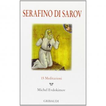 Serafino di Sarov. 15 meditazioni