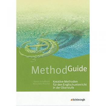 Method Guide: Kreative Methoden für den Englischunterricht in der Oberstufe