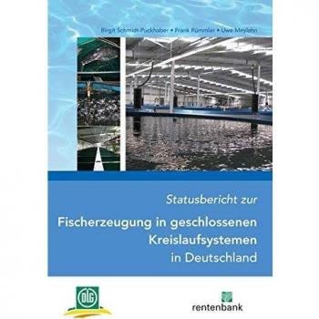Statusbericht zur Fischerzeugung in geschlossenen Kreislaufsystemen in Deutschland